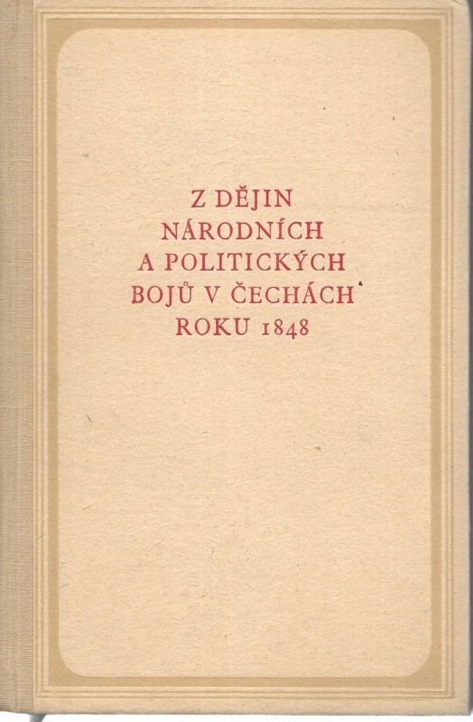 Z dějin národních a politických bojů v Čechách roku 1848