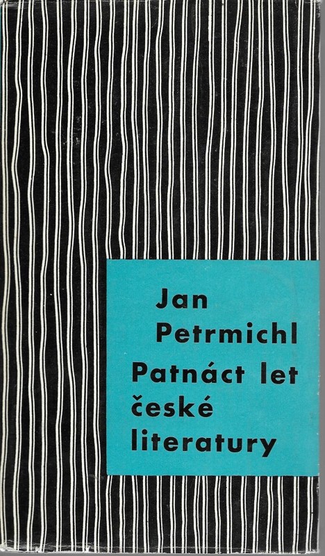 Patnáct let české literatury 1945-1960