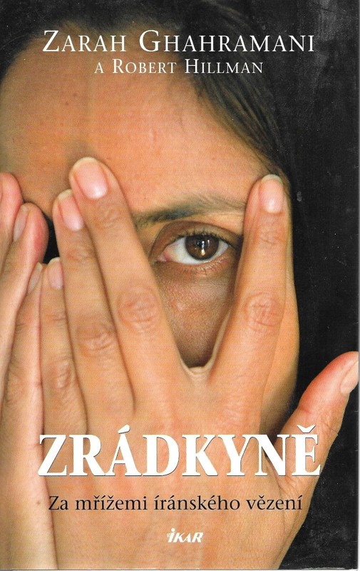 Zrádkyně : za mřížemi íránského vězení
