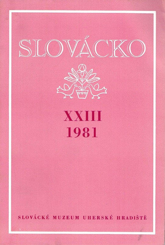 Slovácko. Společenskovědní sborník pro moravsko-slovenské pomezí XXIII 1981