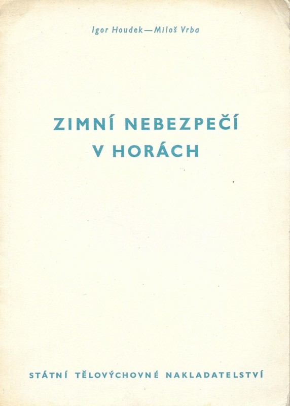 Zimní nebezpečí v horách