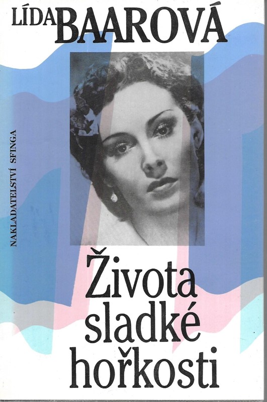 Života sladké hořkosti