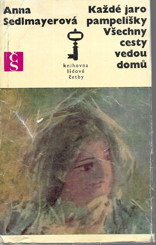 Každé jaro pampelišky : Všechny cesty vedou domů