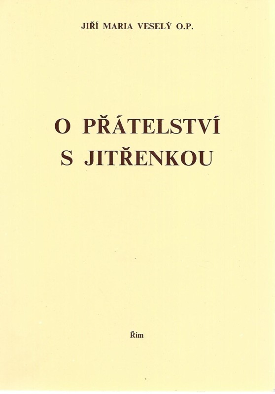 O přátelství s Jitřenkou