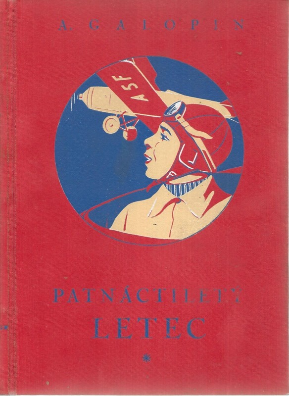 Patnáctiletý letec. Díl I.