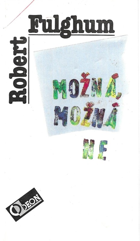 Možná, možná ne : Nápady z vnitřního světa