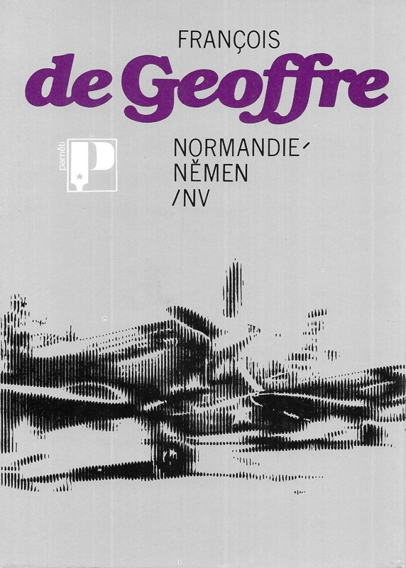 Normandie-Němen : vzpomínky letce