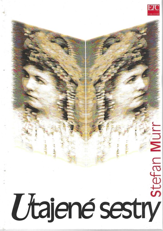Utajené sestry : román