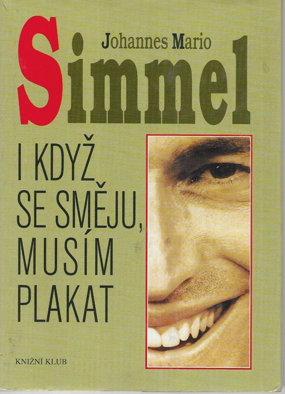 I když se směju, musím plakat