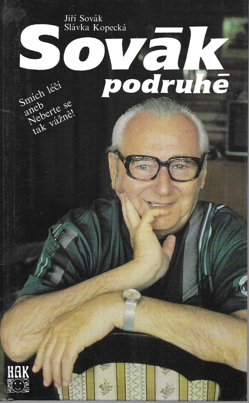 Sovák podruhé : smích léčí aneb Neberte se tak vážně!