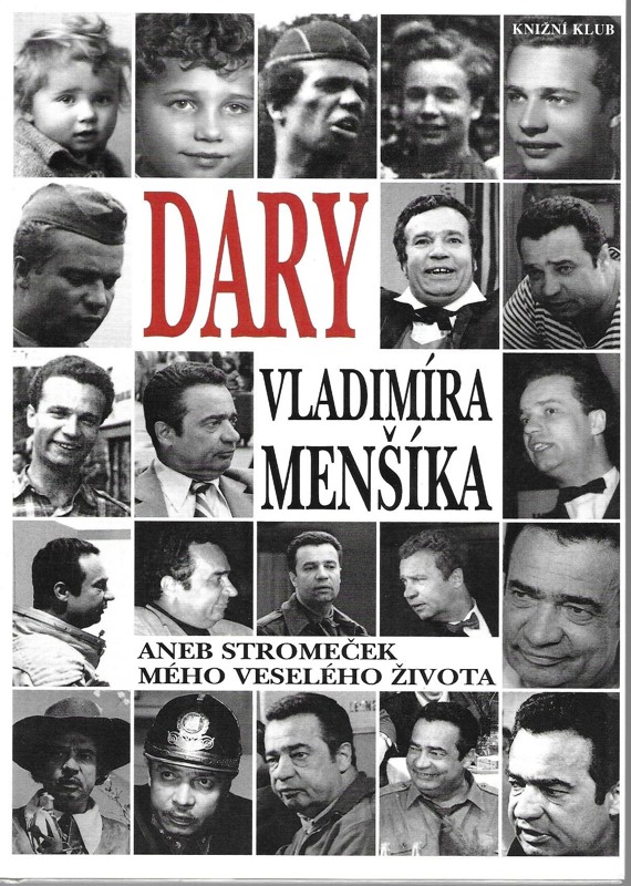 Dary Vladimíra Menšíka aneb Stromeček mého veselého života