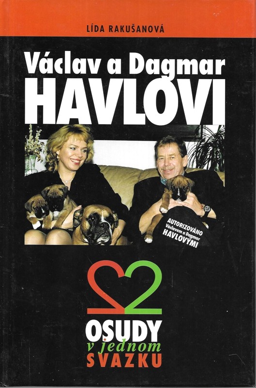 Václav a Dagmar Havlovi : 2 osudy v jednom svazku