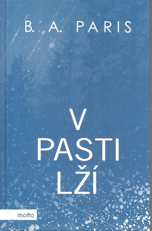V pasti lží