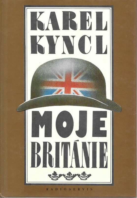 Moje Británie : příběhy, fejetony a poznámky z let 1990-1992