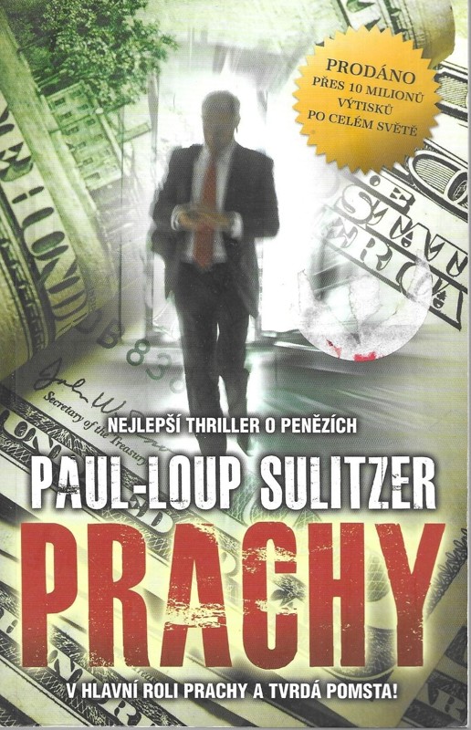 Prachy : nejlepší thriller o penězích : v hlavní roli prachy a tvrdá pomsta!