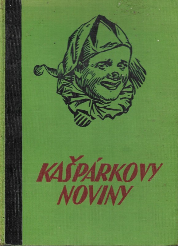 Kašpárkovy noviny Vojty Mertena : veselý časopis pro velké i malé děti II. ročník
