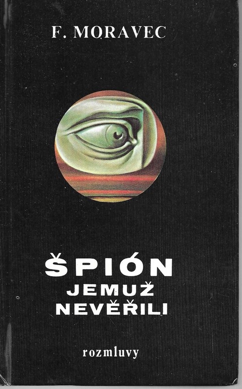 Špión, jemuž nevěřili