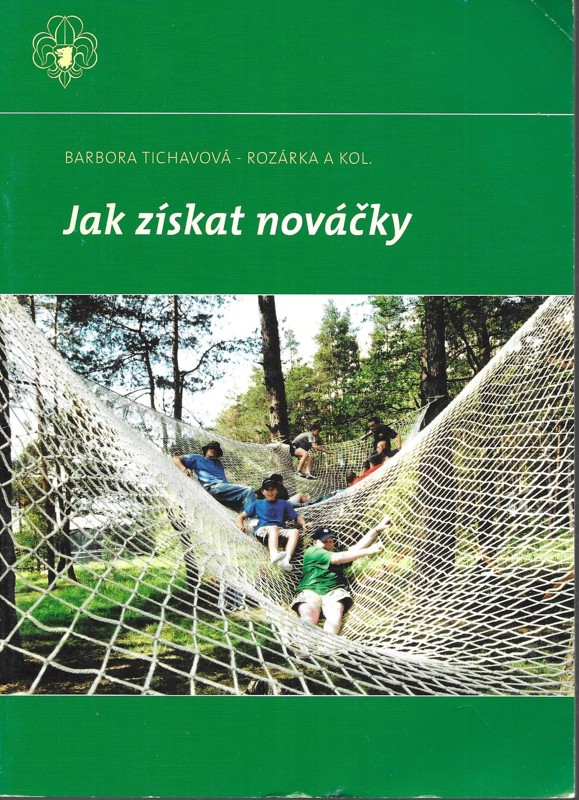 Jak získat nováčky