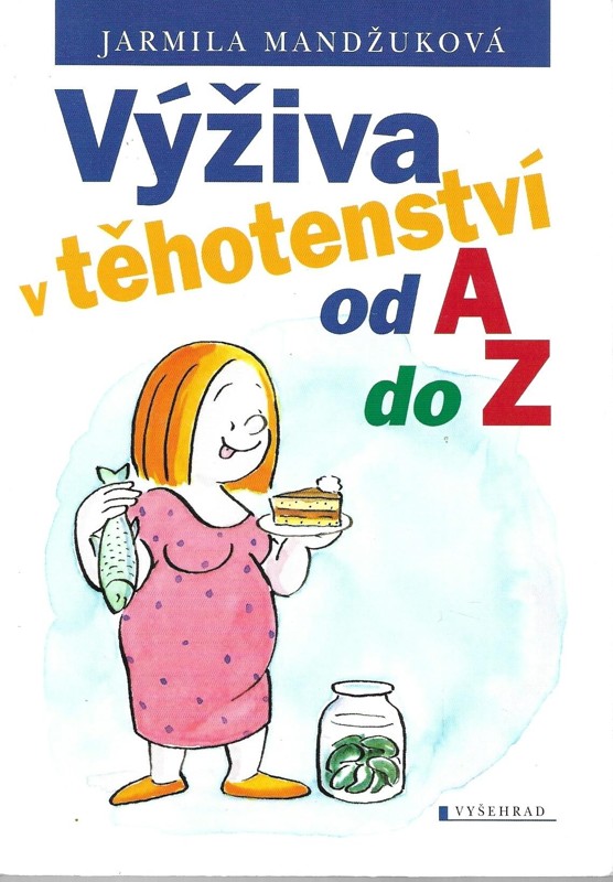 Výživa v těhotenství od A do Z