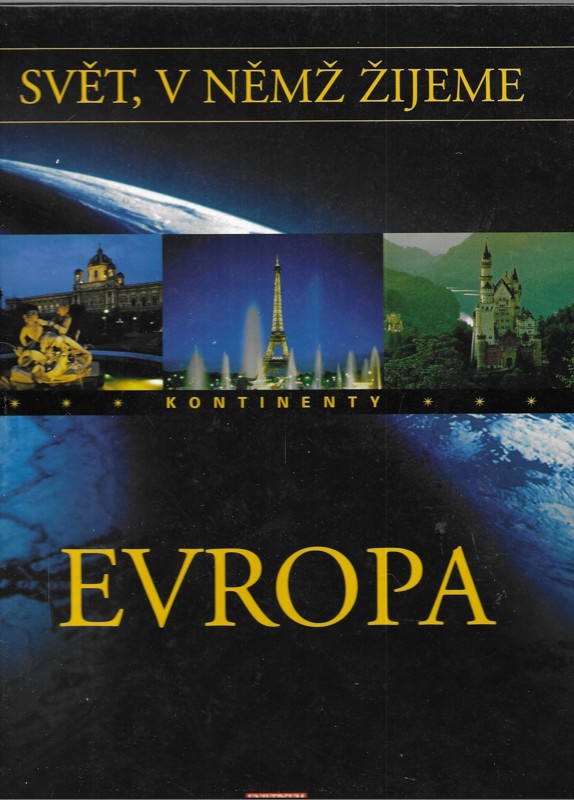 Svět, v němž žijeme : kontinenty, Evropa