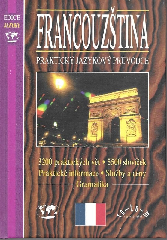 Francouzština - praktický jazykový průvodce