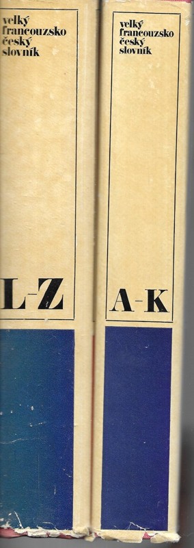 Velký francouzsko-český slovník. I + II