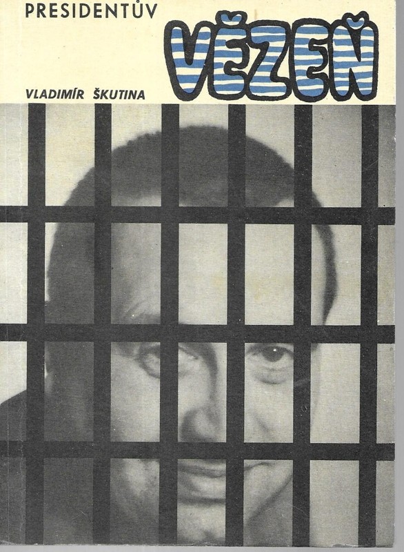 Presidentův vězeň