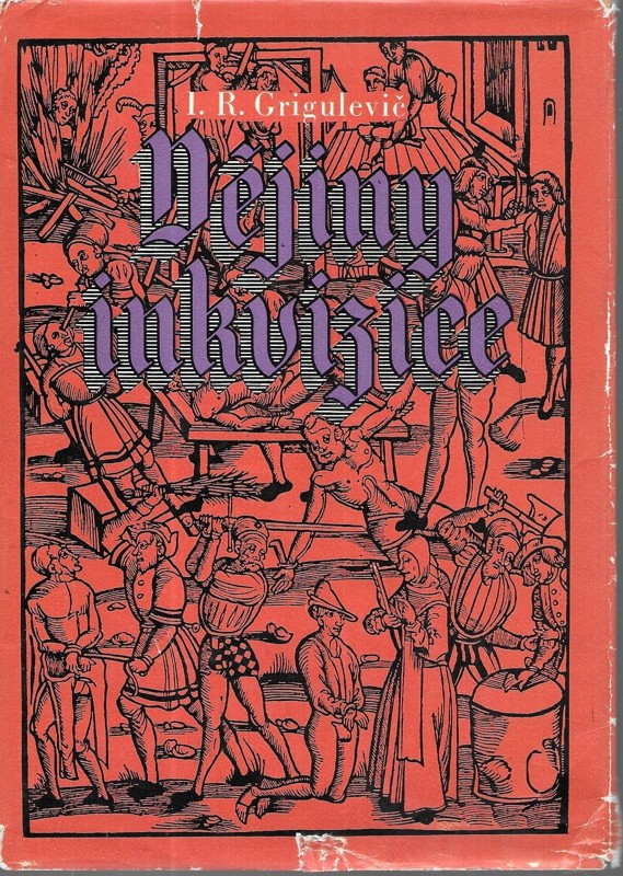 Dějiny inkvizice : (13.-20. století)