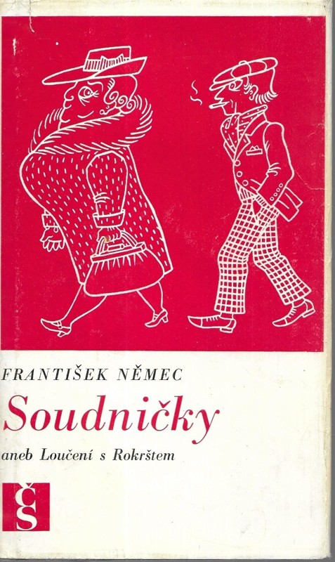 Soudničky aneb Loučení s Rokrštem