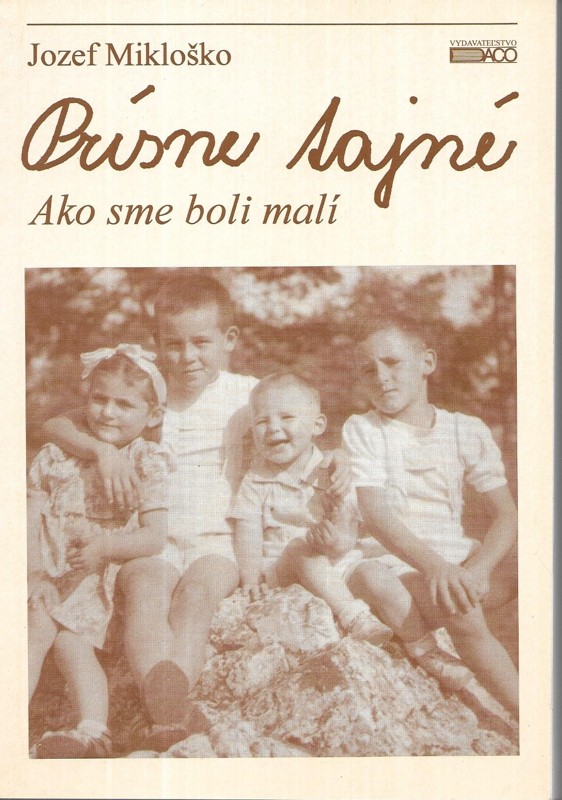 Prísne tajné! : ako sme boli malí