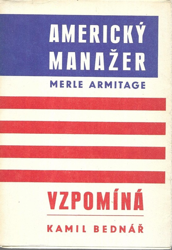 Americký manažer Merle Armitage vzpomíná