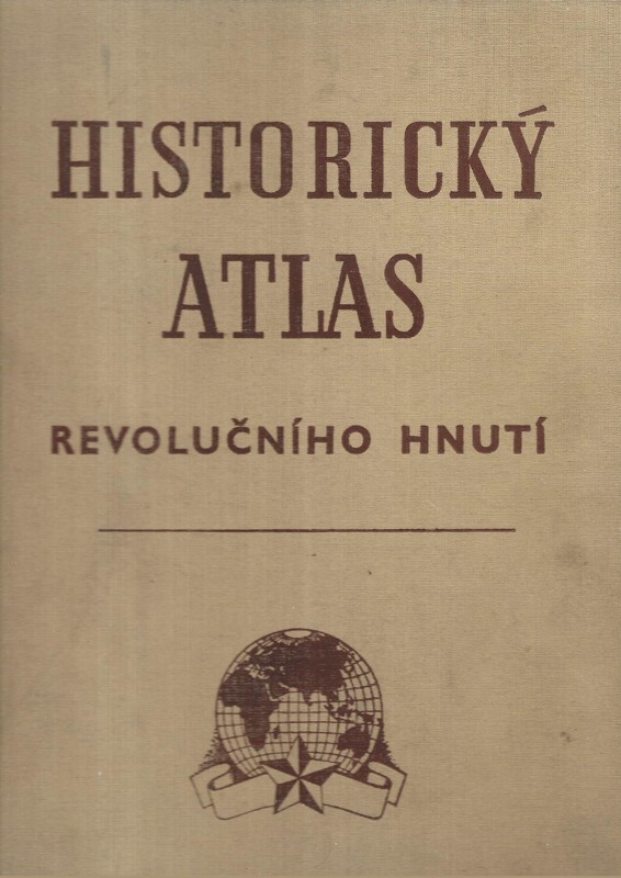 Historický atlas revolučního hnutí. I.-IV. díl
