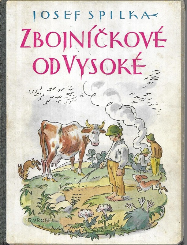 Zbojníčkové od Vysoké : podivuhodné příběhy o dětech a zvířátkách