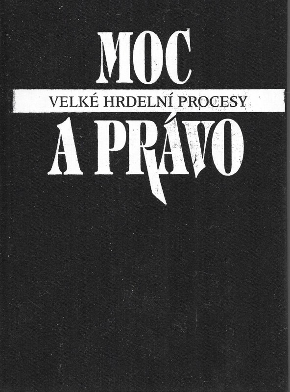 Moc a právo : velké hrdelní procesy