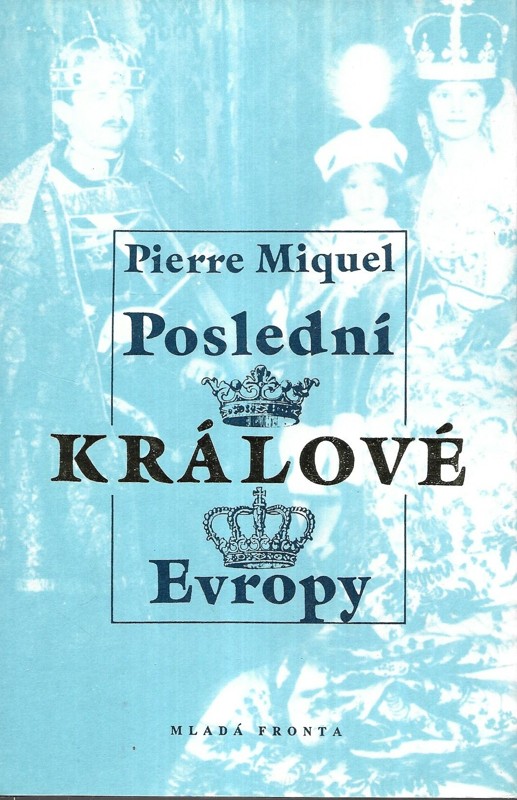 Poslední králové Evropy