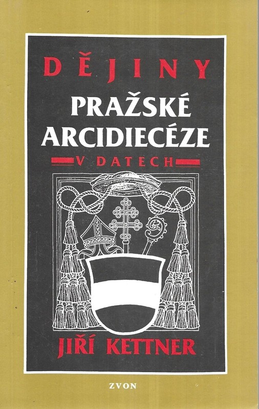 Dějiny pražské arcidiecéze v datech