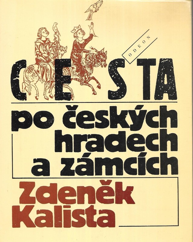 Cesta po českých hradech a zámcích aneb Mezi tím, co je, a tím, co není