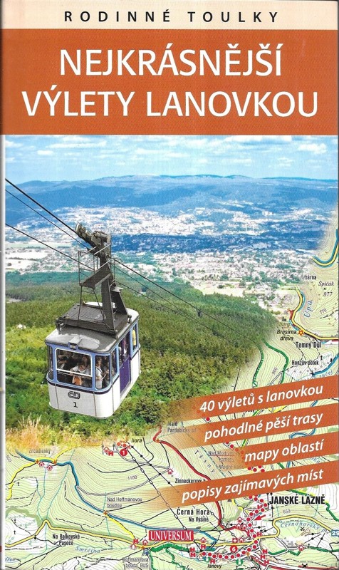 Nejkrásnější výlety lanovkou