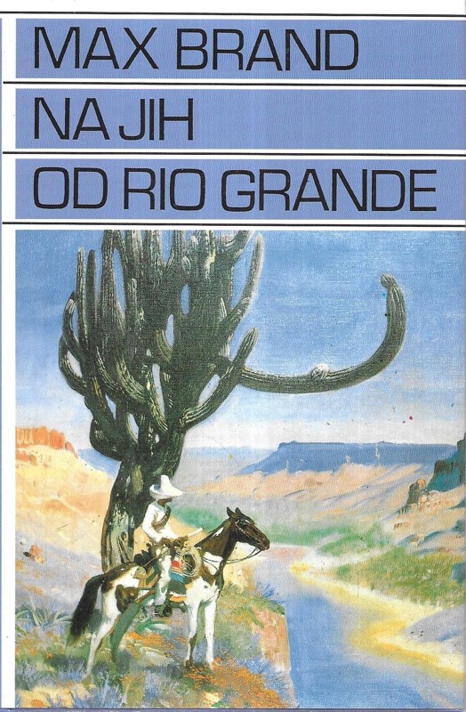 Na jih od Rio Grande