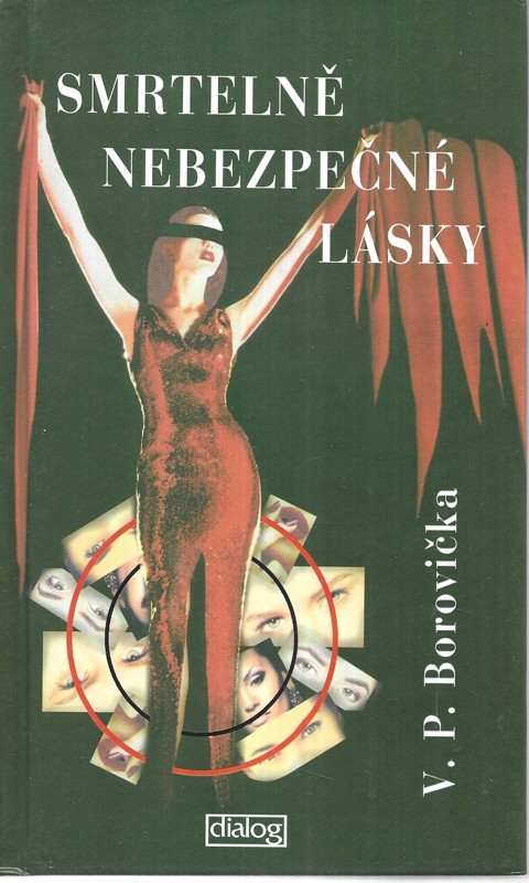 Smrtelně nebezpečné lásky : šokující případy vraždících žen