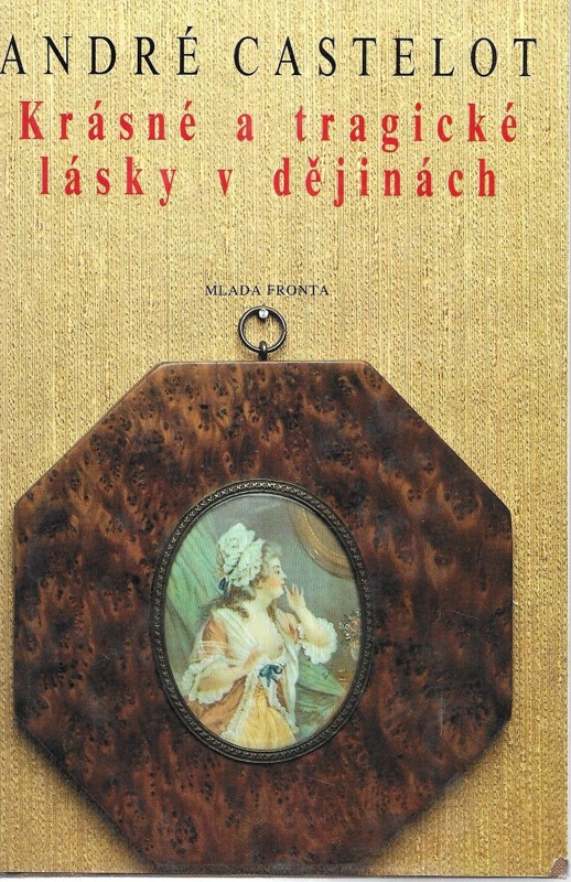 Krásné a tragické lásky v dějinách