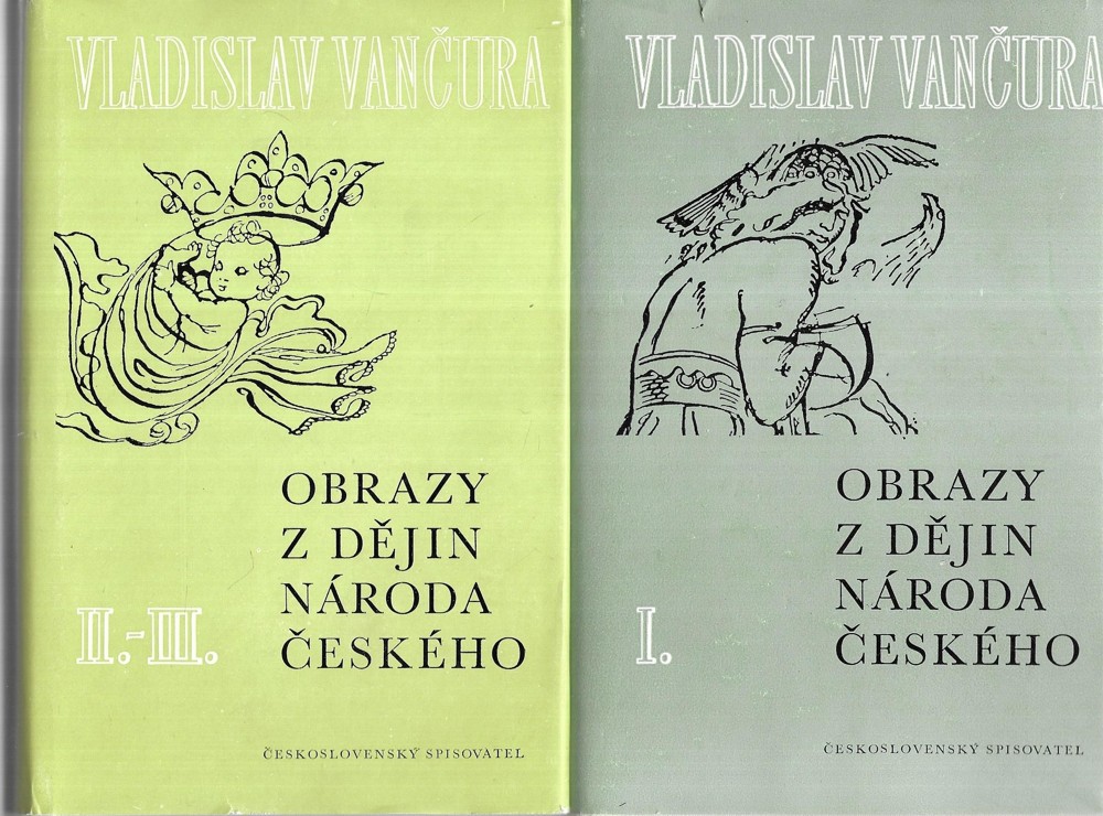 Obrazy z dějin národa českého : věrná vypravování o životě, skutcích válečných i duchu vzdělanosti I+II