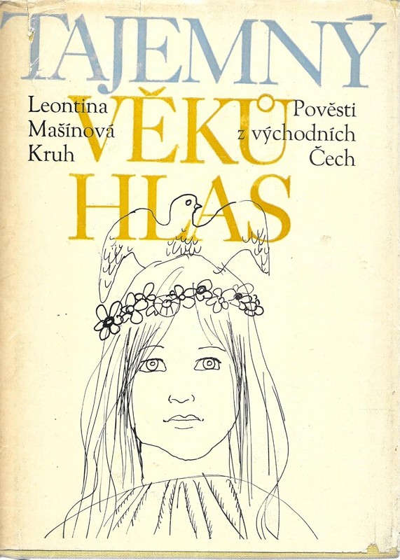 Tajemný věků hlas : pověsti z východních Čech