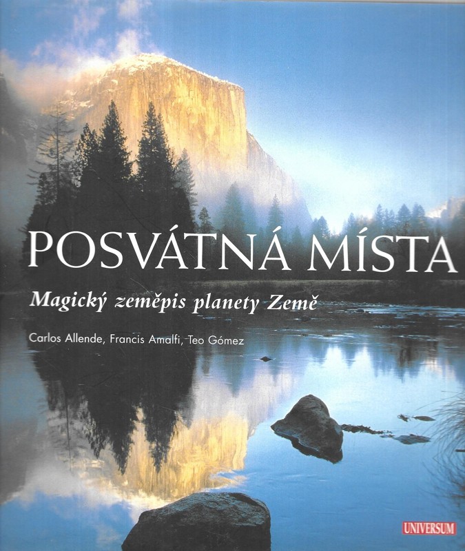 Posvátná místa : magický zeměpis planety Země