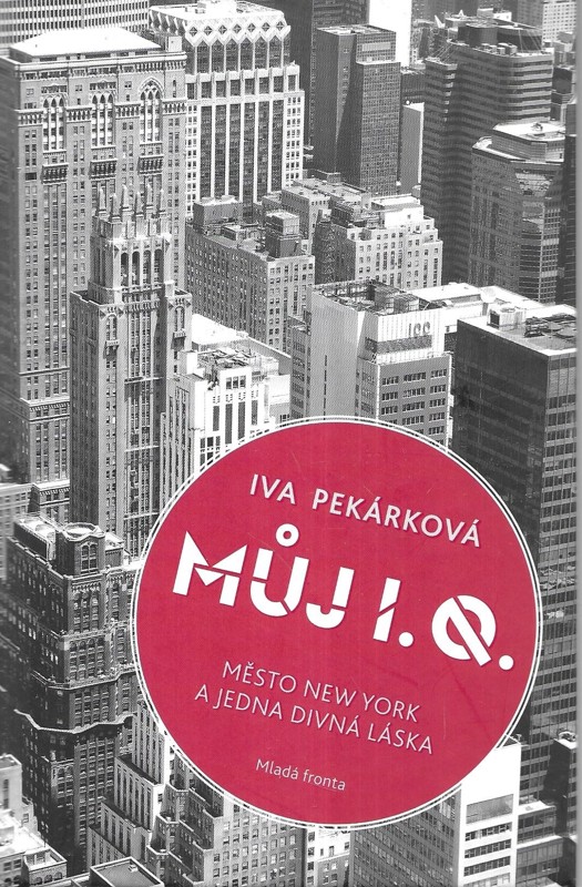 MŮJ I.Q. Město New York a jedna divná láska