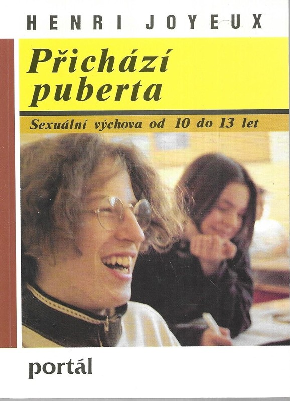 Přichází puberta : sexuální výchova od 10 do 13 let