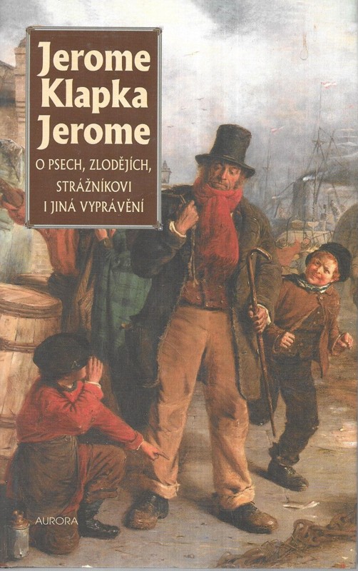 O psech, zlodějích, strážníkovi i jiná vyprávění