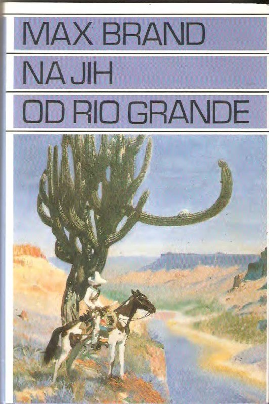 Na jih od Rio Grande
