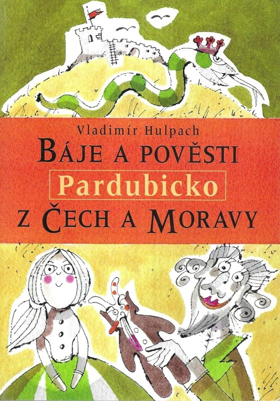 Báje a pověsti z Čech a Moravy, Pardubicko