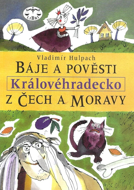Báje a pověsti z Čech a Moravy, Královéhradecko